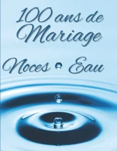 Vista previa del libro «100 ans de Mariage — Noces d’Eau»