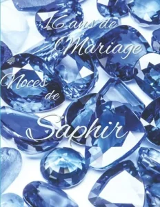 Vista previa del libro «16 ans de Mariage — Noces de Saphir»