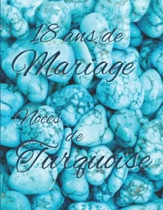 Vista previa del libro «18 ans de Mariage — Noces de Turquoise»