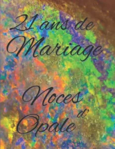 Vista previa del libro «21 ans de Mariage — Noces d’Opale»
