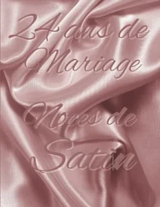 Vista previa del libro «24 ans de Mariage — Noces de Satin»