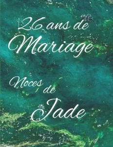 Aperçu du livre « 26 ans de Mariage — Noces de Jade »