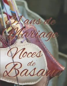 Aperçu du livre « 31 ans de Mariage — Noces de Basane »