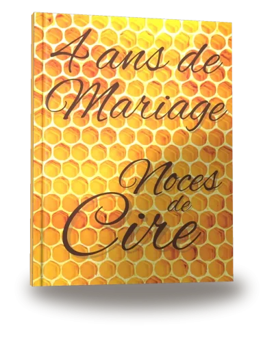 Couverture du livre « 4 ans de Mariage — Noces de Cire »