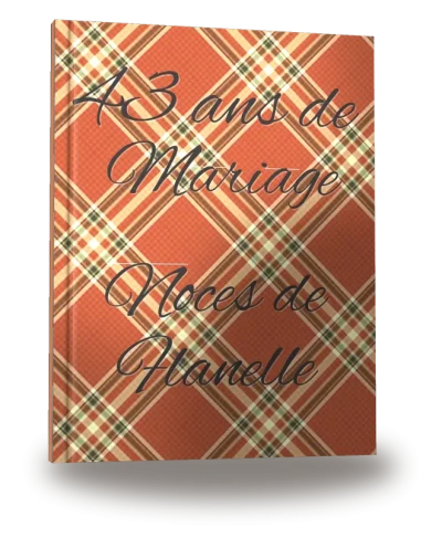 Portada del libro «43 ans de Mariage — Noces de Flanelle»