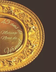 Vista previa del libro «45 ans de Mariage — Noces de Vermeil»