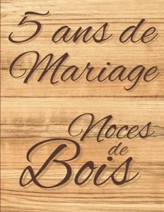 Vista previa del libro «5 ans de Mariage — Noces de Bois»
