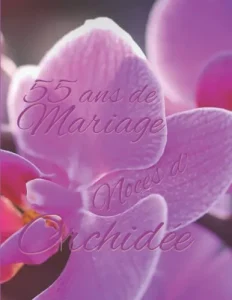 Vista previa del libro «55 ans de Mariage — Noces d’Orchidée»