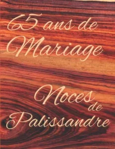 Vista previa del libro «65 ans de Mariage — Noces de Palissandre»