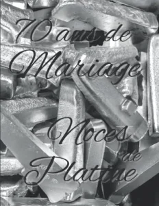 Vista previa del libro «70 ans de Mariage — Noces de Platine»
