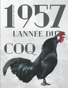 Vista previa del libro «Carnet de notes — Astrologie chinoise 1957, année du Coq»