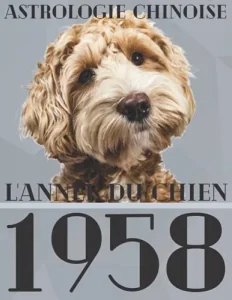 Vista previa del libro «Carnet de notes — Astrologie chinoise 1958, année du Chien»