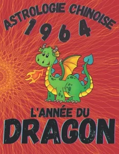 Vista previa del libro «Carnet de notes — Astrologie chinoise 1964, année du Dragon»