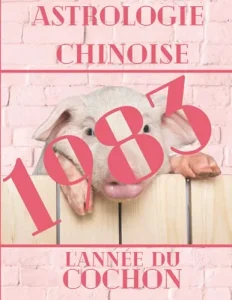 Vista previa del libro «Carnet de notes — Astrologie chinoise 1983, année du Cochon»