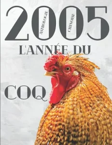Vista previa del libro «Carnet de notes — Astrologie chinoise 2005, année du Coq»