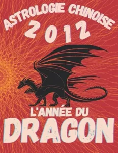 Vista previa del libro «Carnet de notes — Astrologie chinoise 2012, année du Dragon»