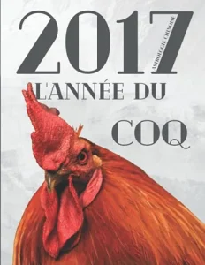 Vista previa del libro «Carnet de notes — Astrologie chinoise 2017, année du Coq»