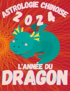 Vista previa del libro «Carnet de notes — Astrologie chinoise 2024, année du Dragon»