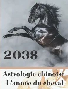 Vista previa del libro «Carnet de notes — Astrologie chinoise 2038, année du Cheval»