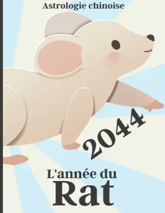 Vista previa del libro «Carnet de notes — Astrologie chinoise 2044, année du Rat»