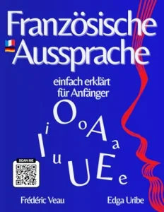 Aperçu intérieur de « Französische Aussprache einfach erklärt für Anfänger » — page 2