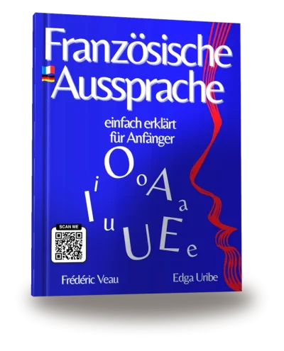 Portada del libro «Französische Aussprache einfach erklärt für Anfänger»