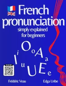 Aperçu intérieur de « French pronunciation simply explained for beginners » — page 2