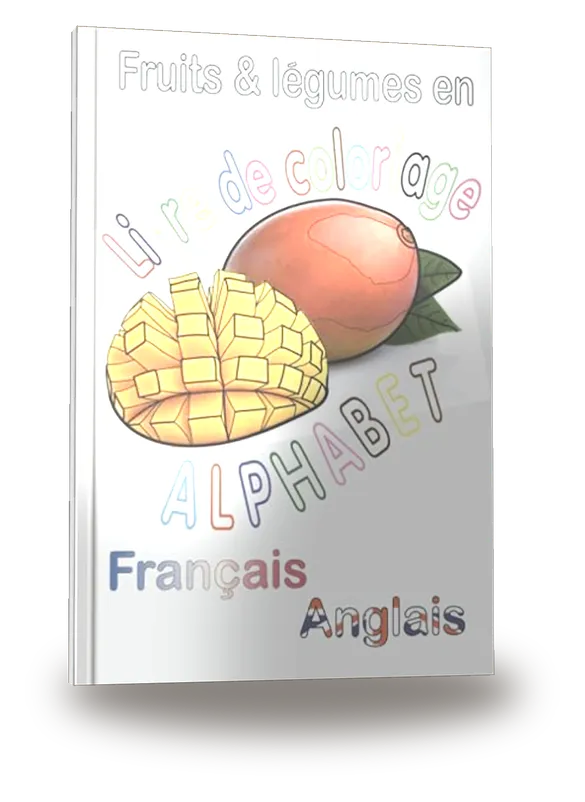 Livre de coloriage alphabet Français Anglais fruits & légumes