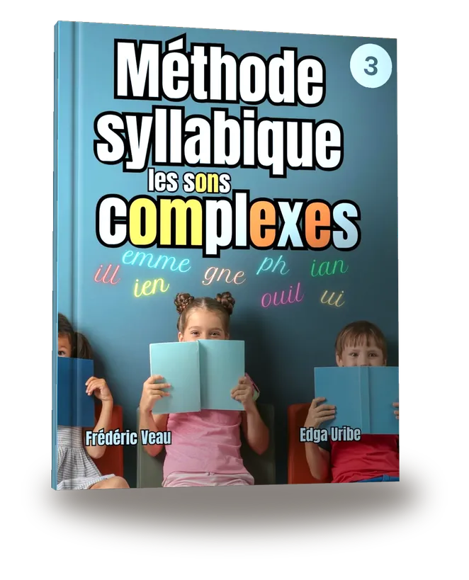 Méthode syllabique — les sons complexes