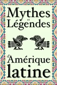 Aperçu intérieur de « Mythes et légendes d’Amérique latine » — page 2