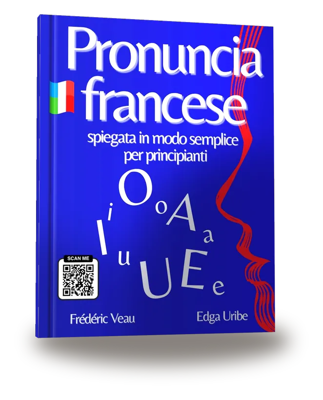 Pronuncia francese spiegata in modo semplice per principianti