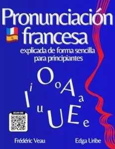Aperçu intérieur de « Pronunciación francesa explicada de forma sencilla para principiantes » — page 2