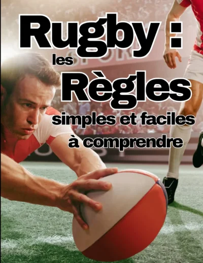 Couverture du livre « Rugby », collection Règles de jeux & sports, niveau Tous niveaux