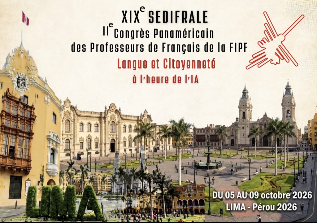 Visuel de l’événement « XIX SEDIFRALE – II Congrès Panaméricain des professeurs de français »